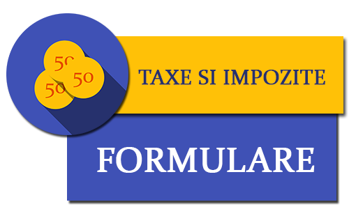 formulare taxe si impozite